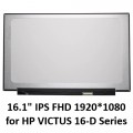 16.1" 144Hz 40Pin 1920x1080 IPS FHD Laptop LCD Screen for HP VICTUS 16-D Series 16-D0244TX 16-d0246TX 16-D1128TX NV161FHM-NX2 16.1" 144Hz 40Pin 1920x1080 IPS FHD Laptop LCD Screen for HP VICTUS 16-D Series 16-D0244TX 16-d0246TX 16-D1128TX NV161FHM-NX2